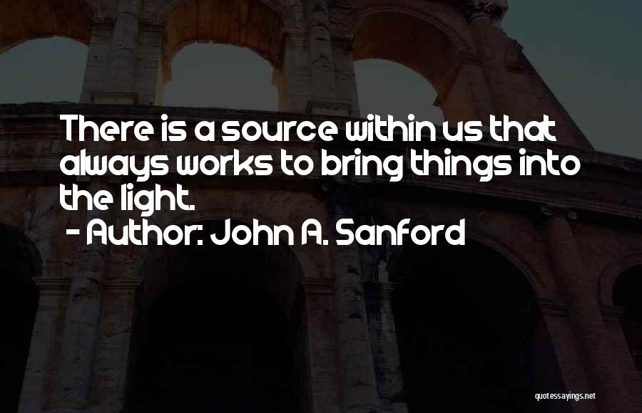 Light Within Quotes By John A. Sanford