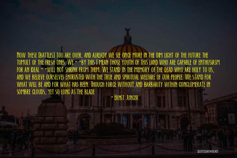 Light Within Us Quotes By Ernst Junger Light Within Us Quotes By Ernst Junger