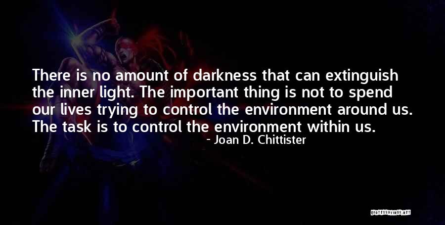 Light Within Us Quotes By Joan D. Chittister Light Within Us Quotes By Joan D. Chittister