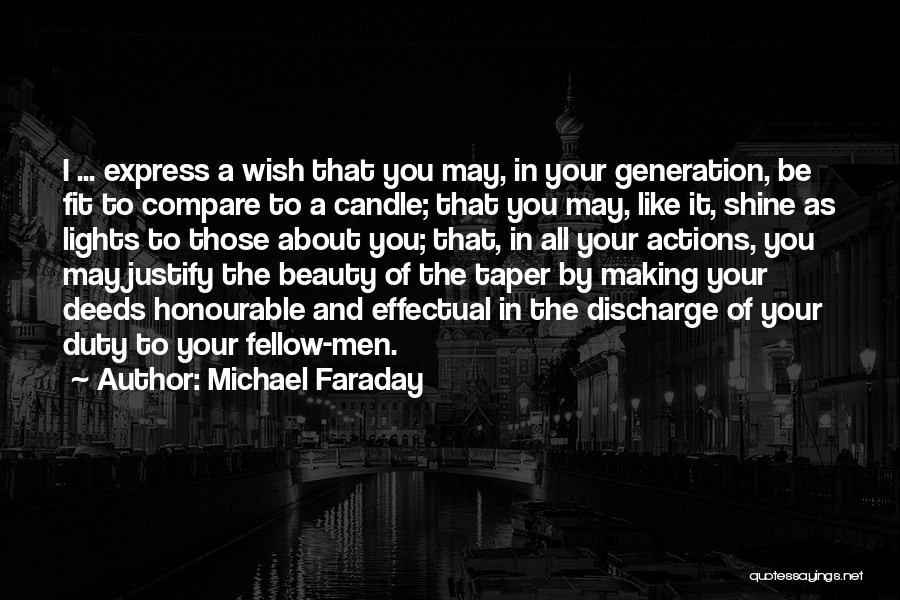 Light Your Candle Quotes By Michael Faraday