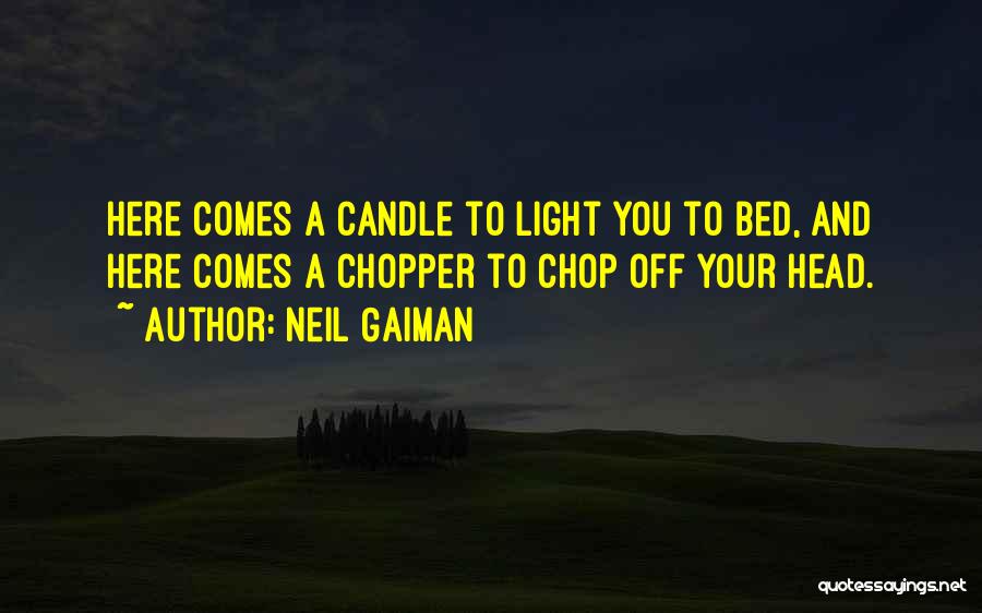 Light Your Candle Quotes By Neil Gaiman