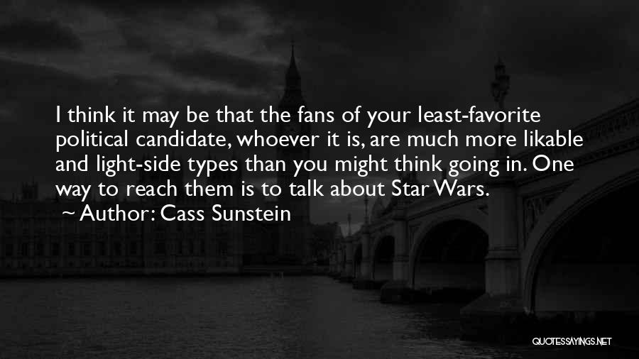 Light Your Way Quotes By Cass Sunstein