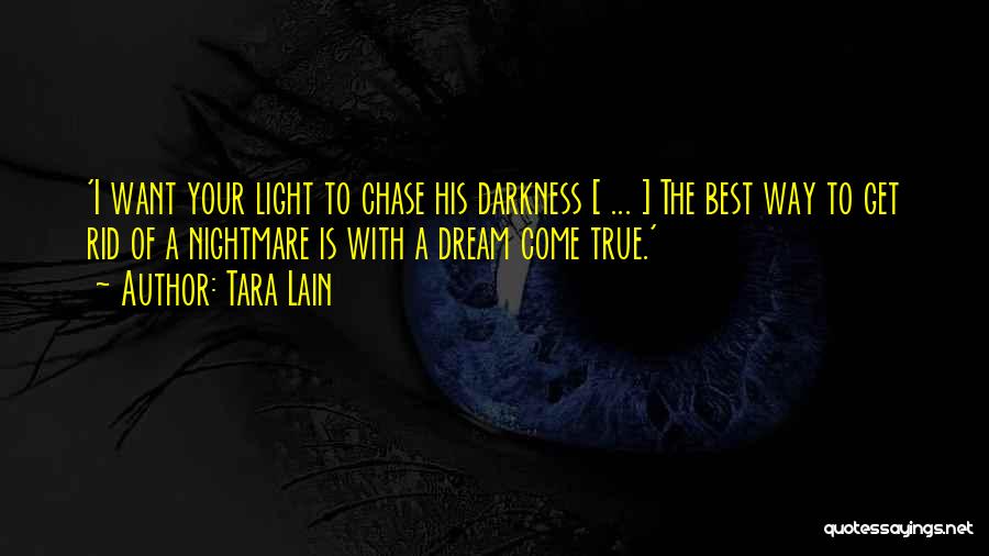 Light Your Way Quotes By Tara Lain
