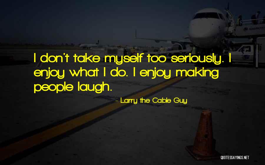 Lightbound Game Quotes By Larry The Cable Guy