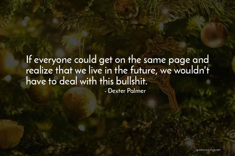 Lightbound Llc Quotes By Dexter Palmer Lightbound Llc Quotes By Dexter Palmer