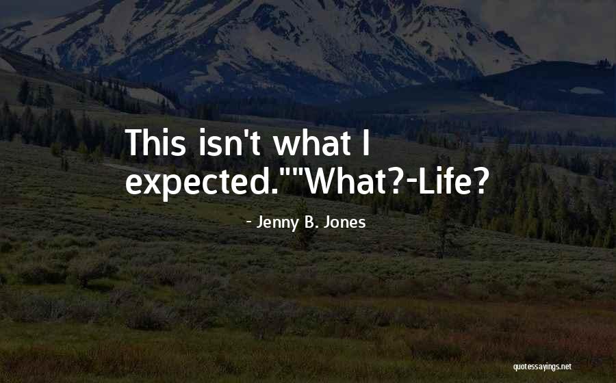 Lightbourne Marine Quotes By Jenny B. Jones Lightbourne Marine Quotes By Jenny B. Jones