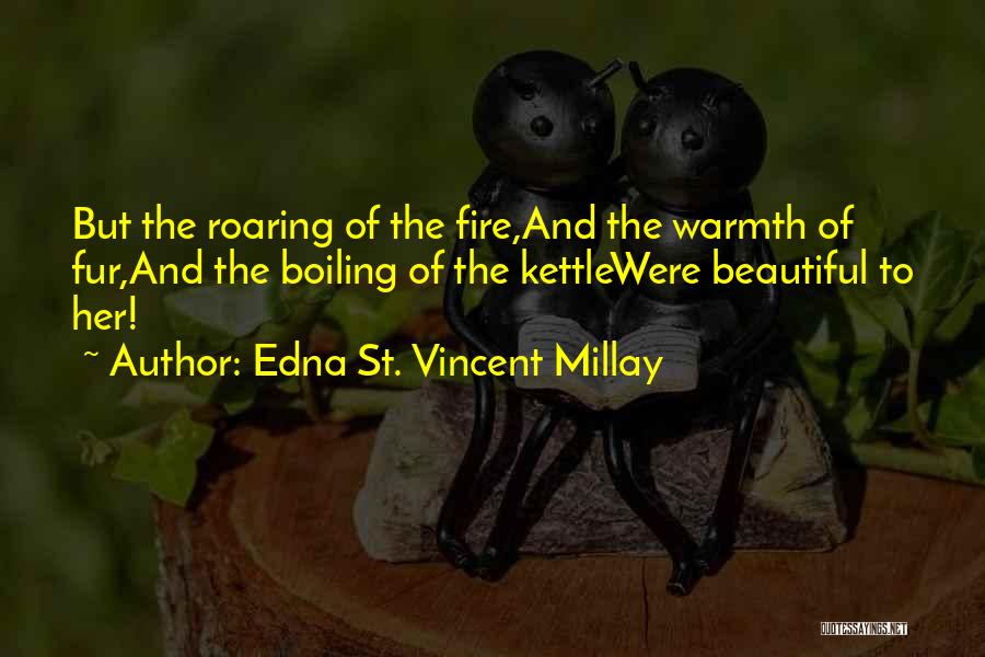 Lightbringer Mm2 Quotes By Edna St. Vincent Millay