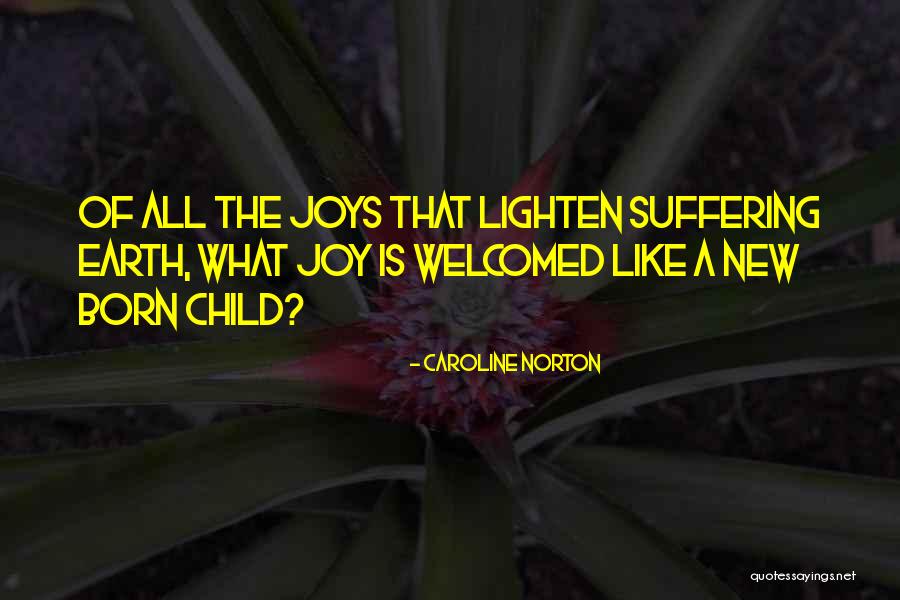 Lighten Quotes By Caroline Norton Lighten Quotes By Caroline Norton