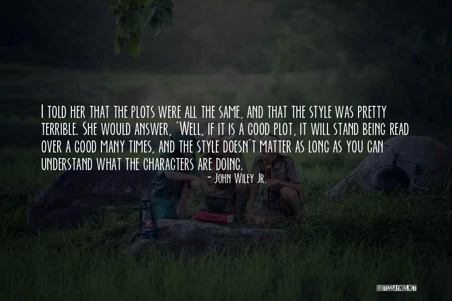 Lighten Up Have Some Fun Quotes By John Wiley Jr. Lighten Up Have Some Fun Quotes By John Wiley Jr.