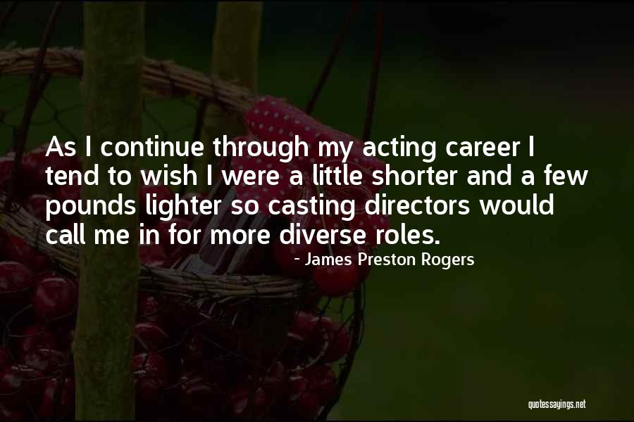 Lighter Quotes By James Preston Rogers