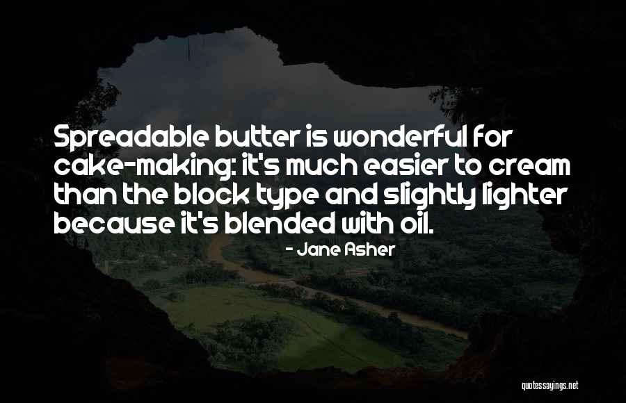 Lighter Quotes By Jane Asher