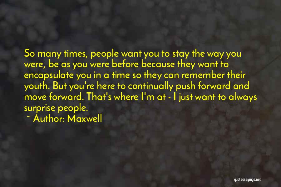Lightfield Home Quotes By Maxwell