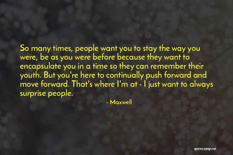 Lightfield Home Quotes By Maxwell