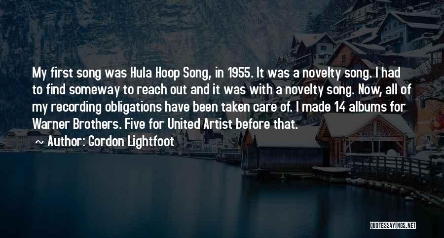 Lightfoot Quotes By Gordon Lightfoot