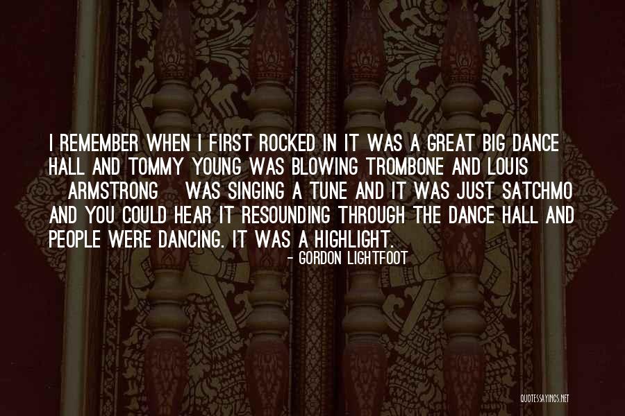 Lightfoot Quotes By Gordon Lightfoot Lightfoot Quotes By Gordon Lightfoot