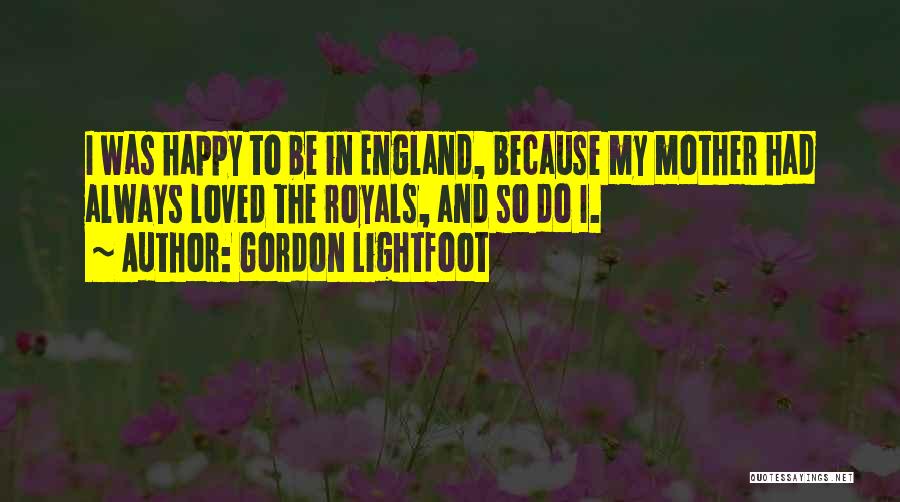 Lightfoot Quotes By Gordon Lightfoot