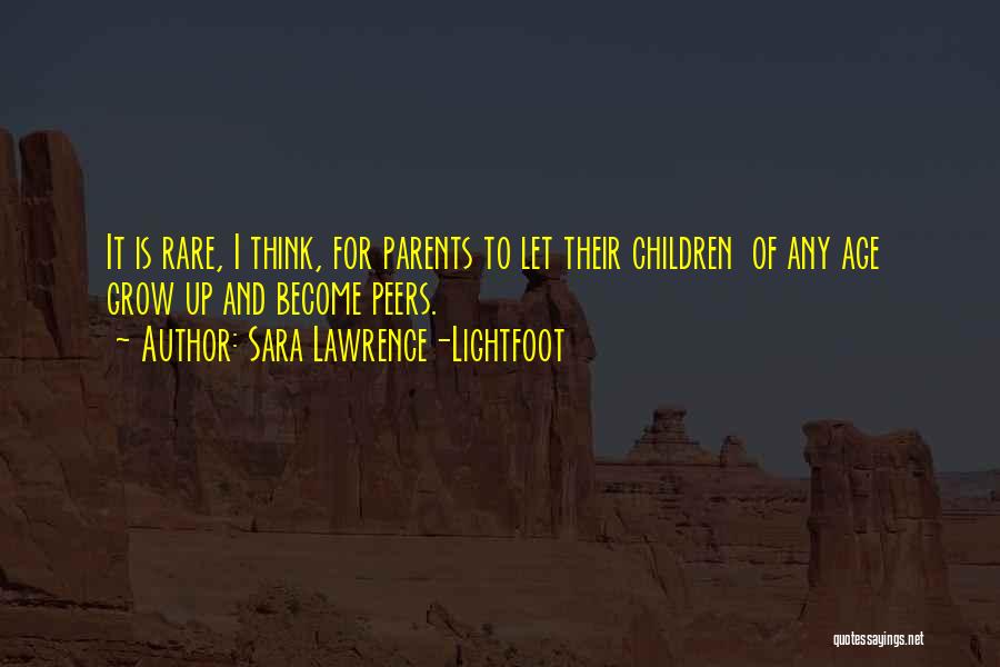 Lightfoot Quotes By Sara Lawrence-Lightfoot