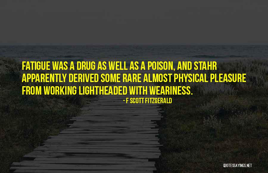 Lightheaded Quotes By F Scott Fitzgerald
