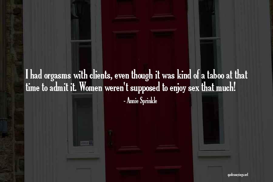 Lighthill Whitham Quotes By Annie Sprinkle Lighthill Whitham Quotes By Annie Sprinkle