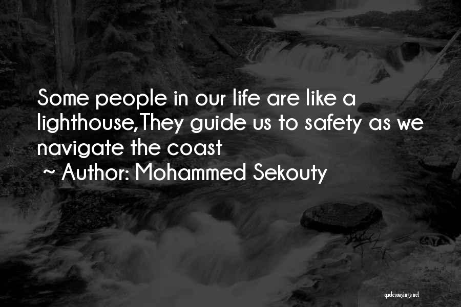 Lighthouse Friendship Quotes By Mohammed Sekouty
