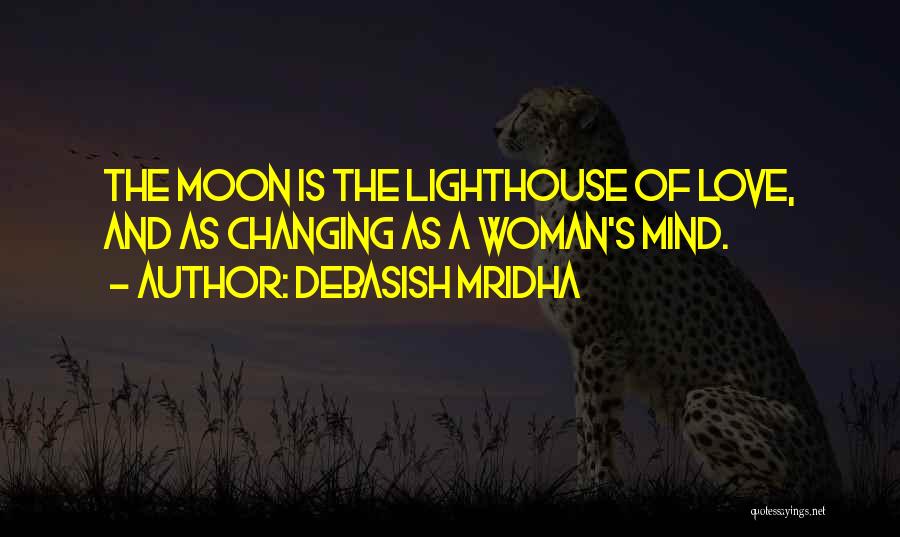 Lighthouse Quotes By Debasish Mridha