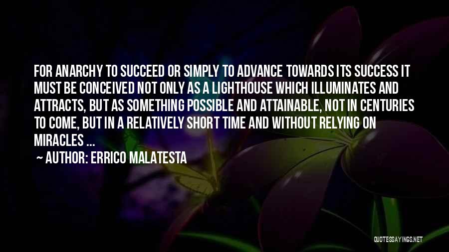 Lighthouse Quotes By Errico Malatesta