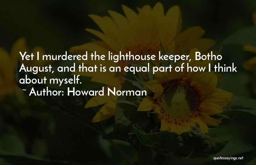 Lighthouse Quotes By Howard Norman