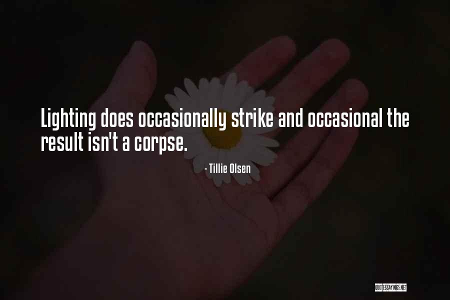 Lighting Each Other Quotes By Tillie Olsen Lighting Each Other Quotes By Tillie Olsen