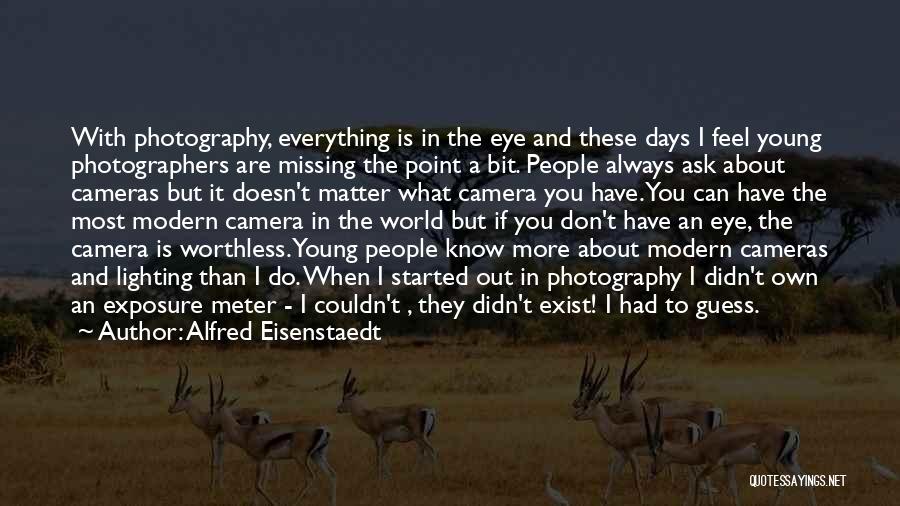 Lighting In Photography Quotes By Alfred Eisenstaedt