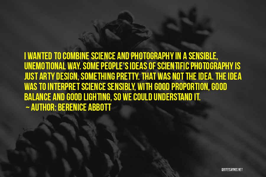 Lighting In Photography Quotes By Berenice Abbott