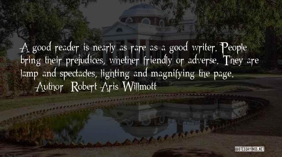 Lighting Of Lamp Quotes By Robert Aris Willmott