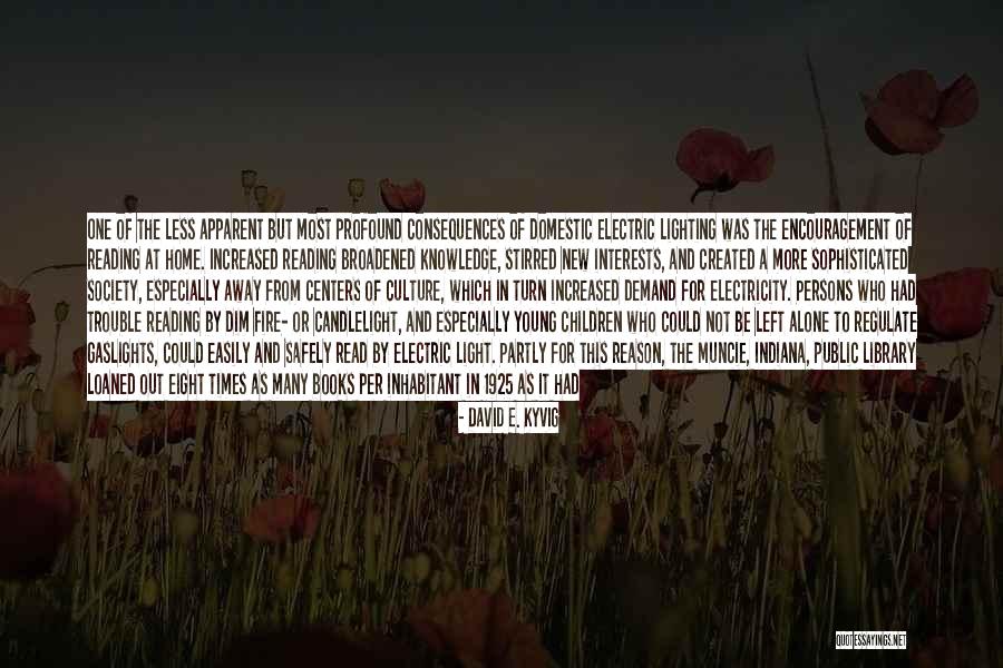 Lighting The Fire Quotes By David E. Kyvig Lighting The Fire Quotes By David E. Kyvig