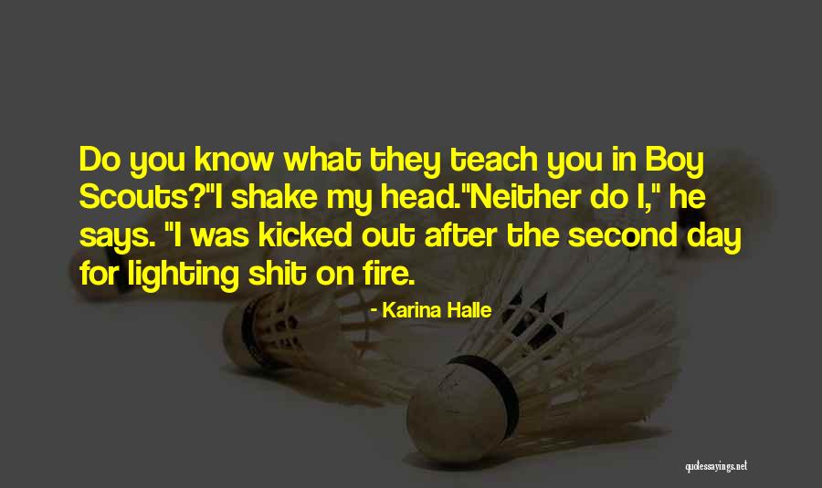 Lighting The Fire Quotes By Karina Halle Lighting The Fire Quotes By Karina Halle