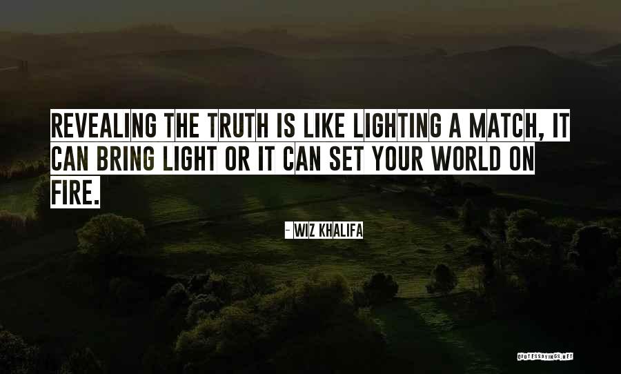 Lighting The Fire Quotes By Wiz Khalifa Lighting The Fire Quotes By Wiz Khalifa