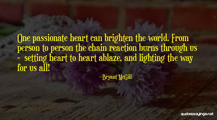 Lighting The Way Quotes By Bryant McGill Lighting The Way Quotes By Bryant McGill