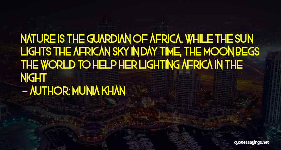 Lighting Up The Night Quotes By Munia Khan