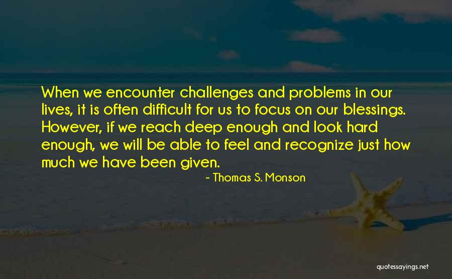 Lightings Quotes By Thomas S. Monson Lightings Quotes By Thomas S. Monson