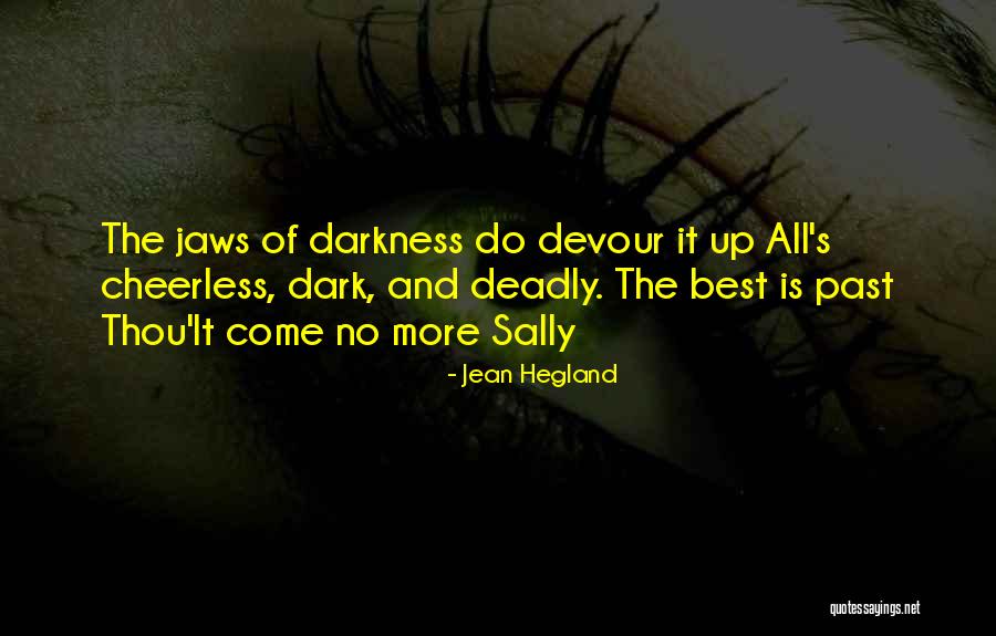 Lightless Hollow Quotes By Jean Hegland Lightless Hollow Quotes By Jean Hegland