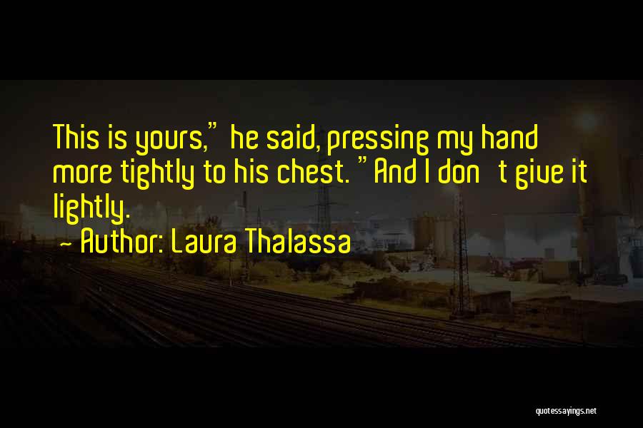 Lightly Quotes By Laura Thalassa