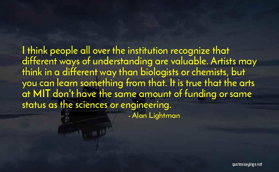 Lightman Alan Quotes By Alan Lightman Lightman Alan Quotes By Alan Lightman