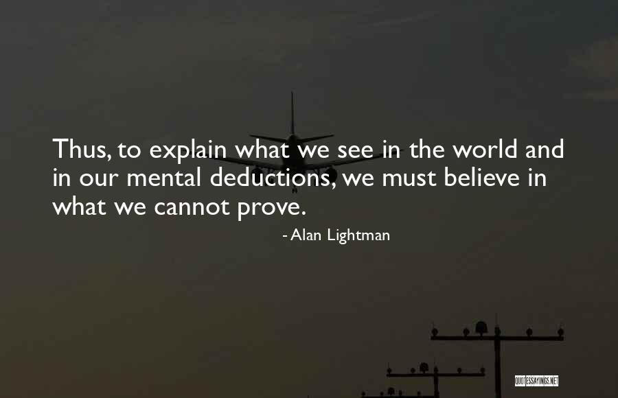 Lightman Alan Quotes By Alan Lightman Lightman Alan Quotes By Alan Lightman