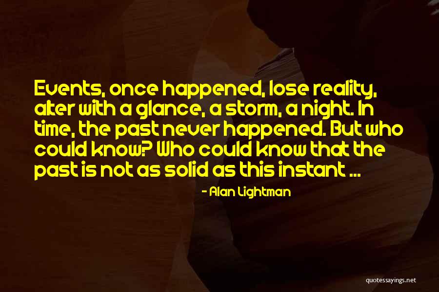 Lightman Alan Quotes By Alan Lightman Lightman Alan Quotes By Alan Lightman