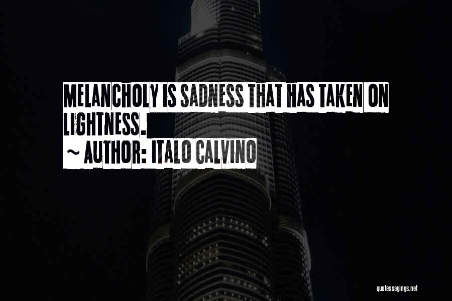 Lightness Calvino Quotes By Italo Calvino