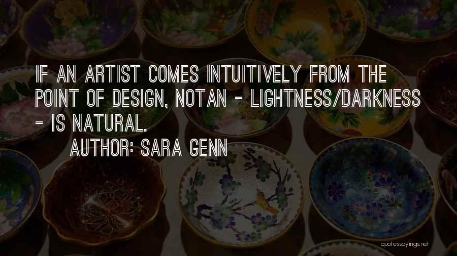 Lightness Vs Darkness Quotes By Sara Genn