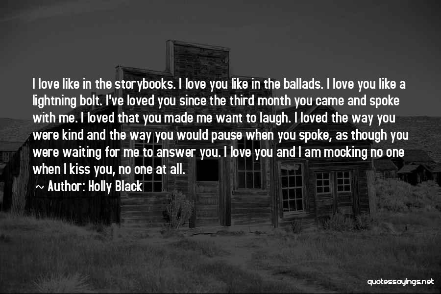 Lightning And Love Quotes By Holly Black