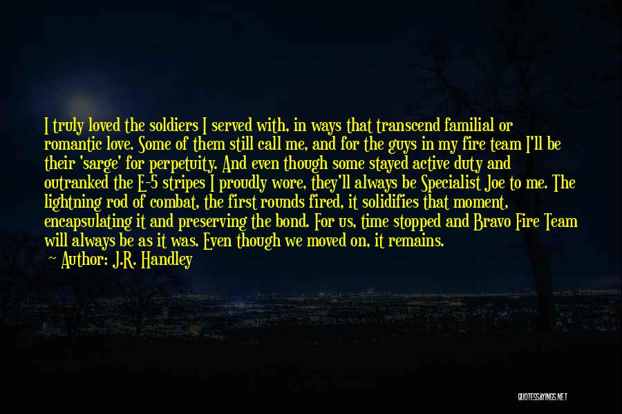 Lightning And Love Quotes By J.R. Handley