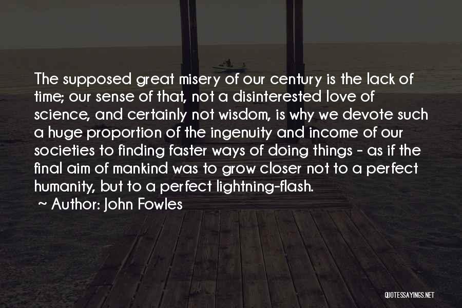 Lightning And Love Quotes By John Fowles