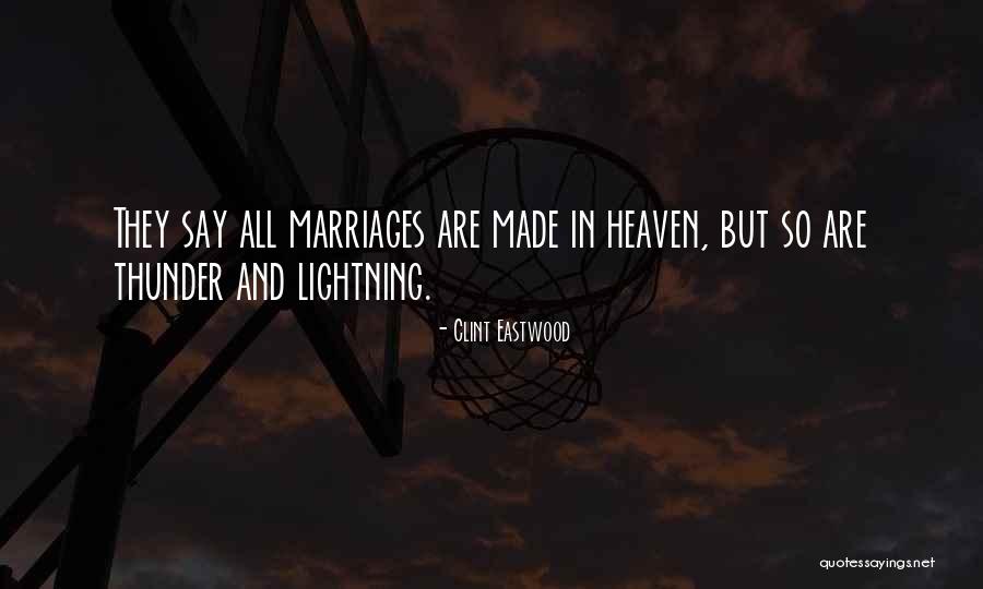 Lightning And Thunder Quotes By Clint Eastwood