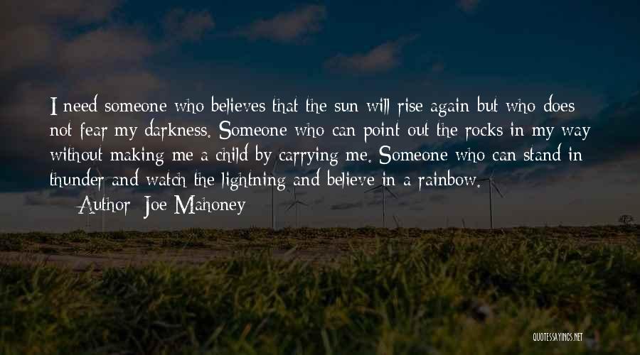 Lightning And Thunder Quotes By Joe Mahoney