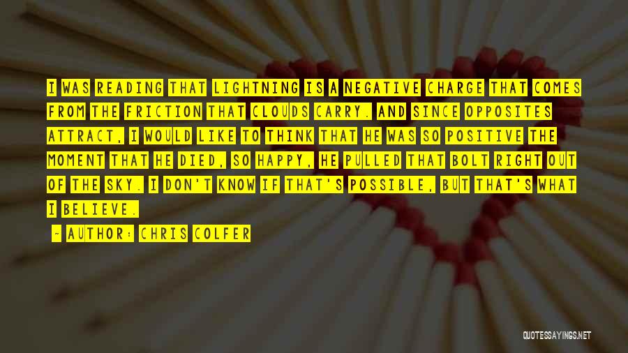 Lightning Bolt Quotes By Chris Colfer
